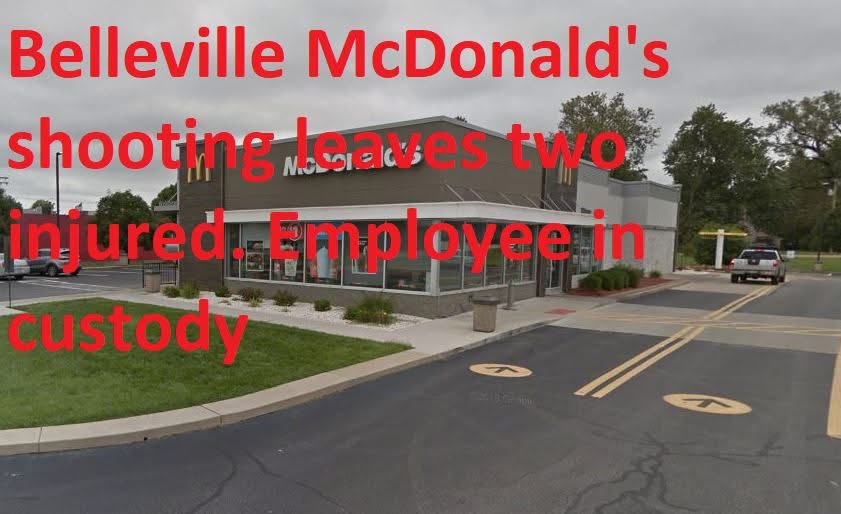 Double Shooting at Belleville McDonald’s Under Investigation; Employee in Custody